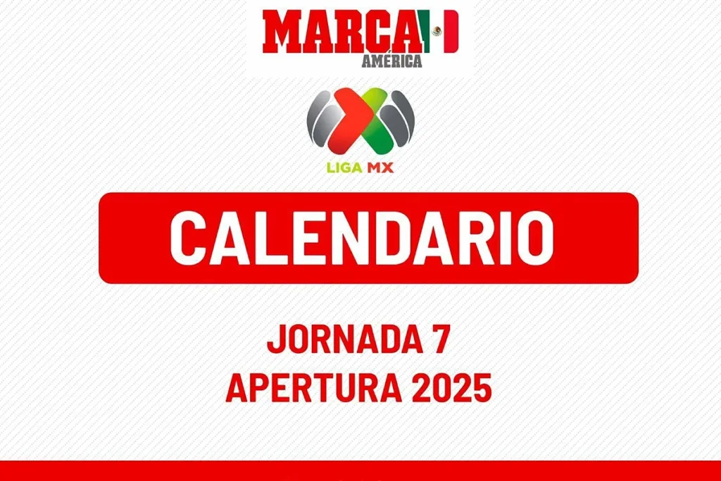 Emocionante Inicio de la Jornada 7 en la Liga MX: Todo lo que Necesitas Saber