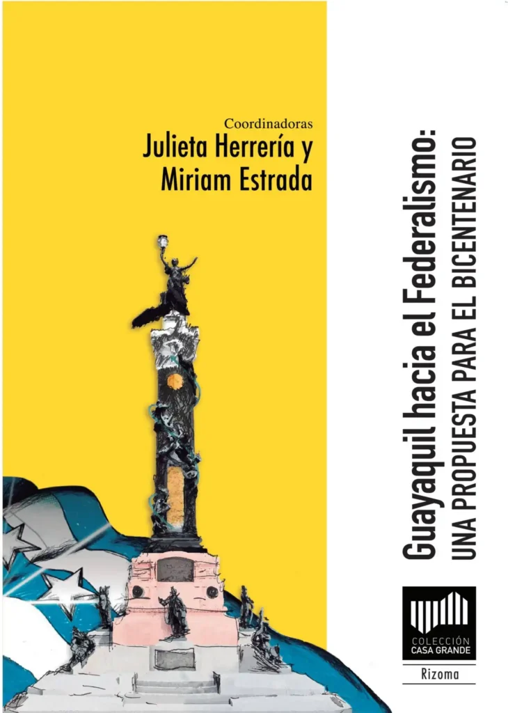 El Debate del Federalismo en Ecuador: Perspectivas desde Guayaquil