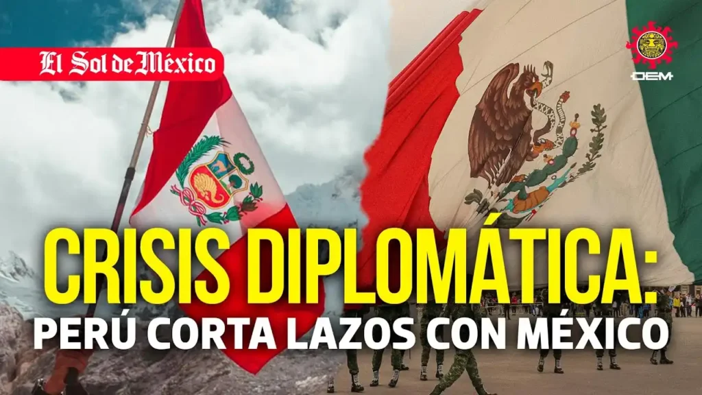 Crisis Diplomática entre Perú y México: Un Conflicto por Asilo Político