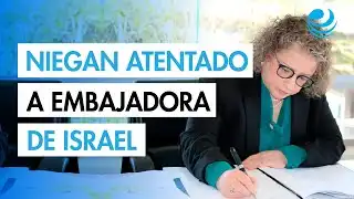 Conflictos Diplomáticos: El Presunto Atentado Contra la Embajadora Israelí en México