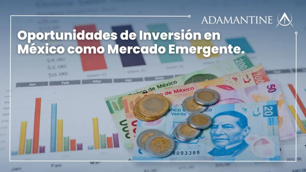 Oportunidades de Inversión en México: Un Mercado en Crecimiento a Pesar de los Desafíos