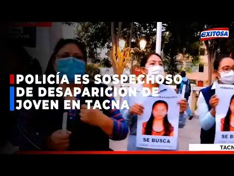 El Misterio de la Joven Desaparecida: Un Llamado desde Tacna