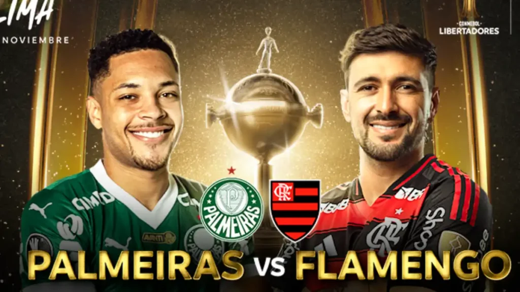 La Gran Final de la Copa Libertadores 2025: Flamengo vs Palmeiras en Lima