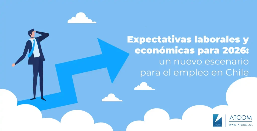 Perspectivas Económicas para Chile en 2026: Expectativas y Desafíos