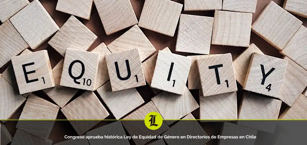 Transformación en los Directorios: La Nueva Ley de Igualdad de Género en Chile