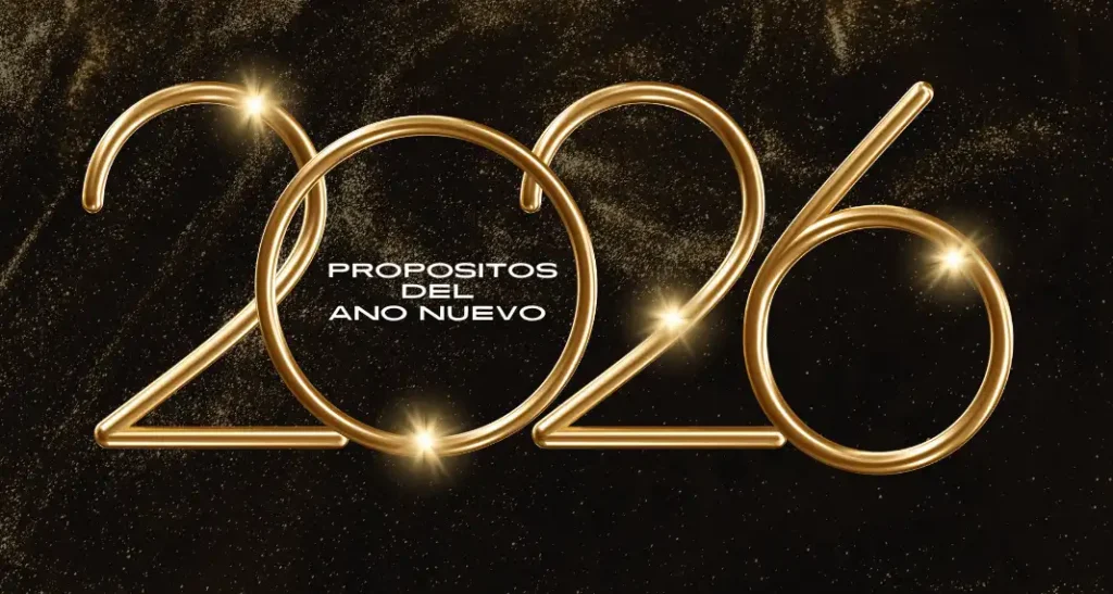 Estrategias para Mantener tus Propósitos de Año Nuevo en 2026