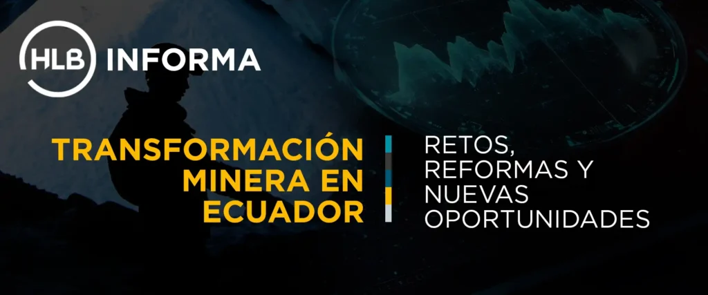 Transformaciones en la Minería Ecuatoriana: Nuevas Normativas y Desafíos