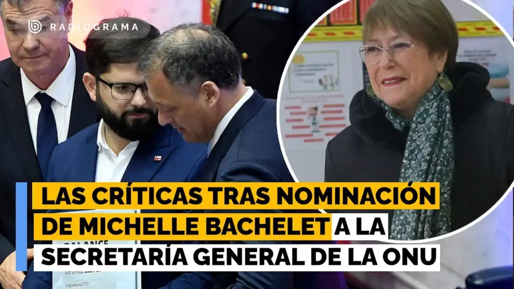 Controversia en torno a la nominación de Bachelet a la ONU