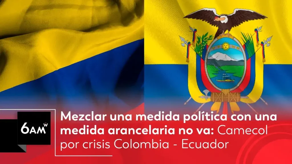 Tensiones Comerciales entre Ecuador y Colombia: Un Análisis de la Guerra Arancelaria