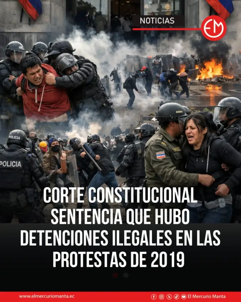 La Corte Constitucional de Ecuador y las Detenciones Ilegales Durante el Paro de 2019